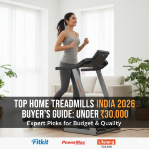 Best Treadmill for Home Use Under 30,000 in India